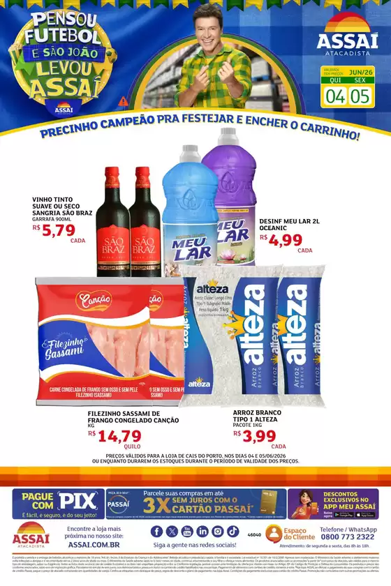 Catálogo Assaí Atacadista | Encarte Assaí Atacadista 47860-883 | 2026-06-04T00:00:00.000Z - 2026-06-05T00:00:00.000Z