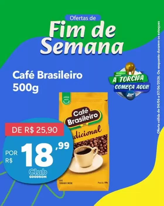 Catálogo GoodBom | Fim De Semana | 2026-06-04T00:00:00.000Z - 2026-06-07T00:00:00.000Z