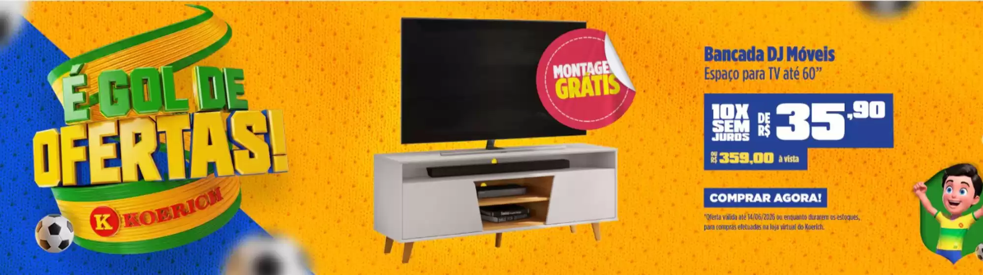 Catálogo Lojas Koerich | Ofertas Lojas Koerich | 2026-06-08T00:00:00.000Z - 2026-06-14T00:00:00.000Z