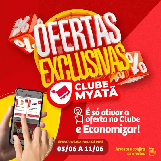 Catálogo Supermercados Myatã | Ofertas especiais atraentes para todos | 2026-06-05T00:00:00.000Z - 2026-06-11T00:00:00.000Z