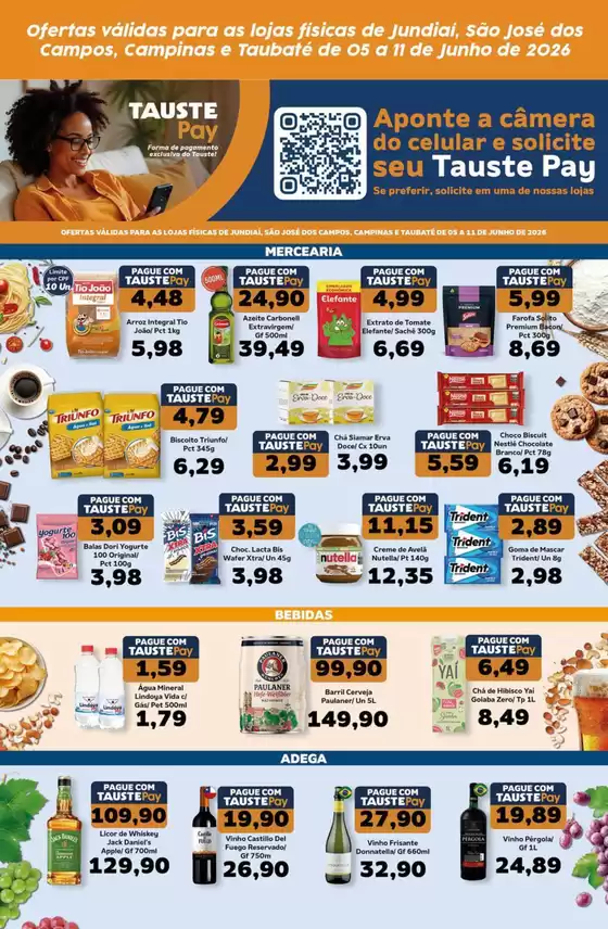 Catálogo Supermercados Tauste | Ofertas Tauste Pay Jundiaí São José Campinas e Taubaté | 2026-06-05T00:00:00.000Z - 2026-06-11T00:00:00.000Z