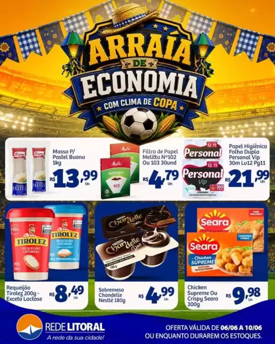 Catálogo Rede Litoral de Supermercados | Arraiá da Economia | 2026-06-09T00:00:00.000Z - 2026-06-10T00:00:00.000Z