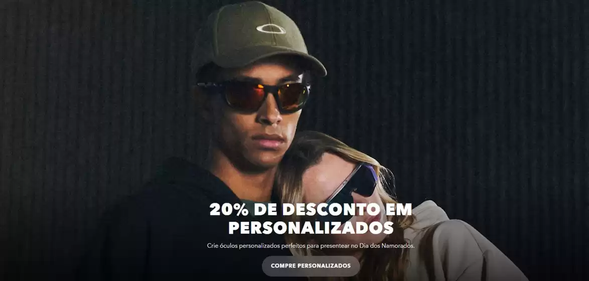 Catálogo Oakley | 20% de desconto em personalizados ! | 2026-06-09T00:00:00.000Z - 2026-06-30T00:00:00.000Z