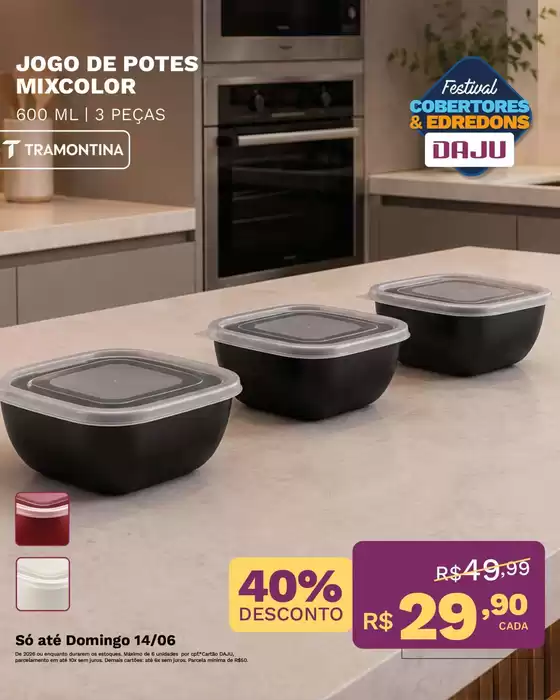 Catálogo Daju | Melhores ofertas para compradores econômicos | 2026-06-09T00:00:00.000Z - 2026-06-14T00:00:00.000Z