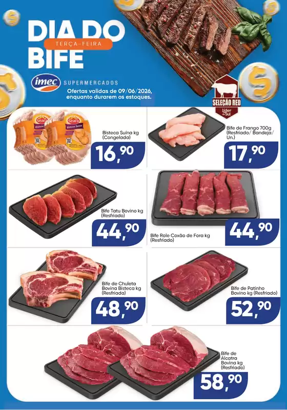 Catálogo Imec Supermercados | BAIXA 15717 IMEC TERCA DO BIFE 09062026 | 2026-06-09T00:00:00.000Z - 2026-06-09T00:00:00.000Z