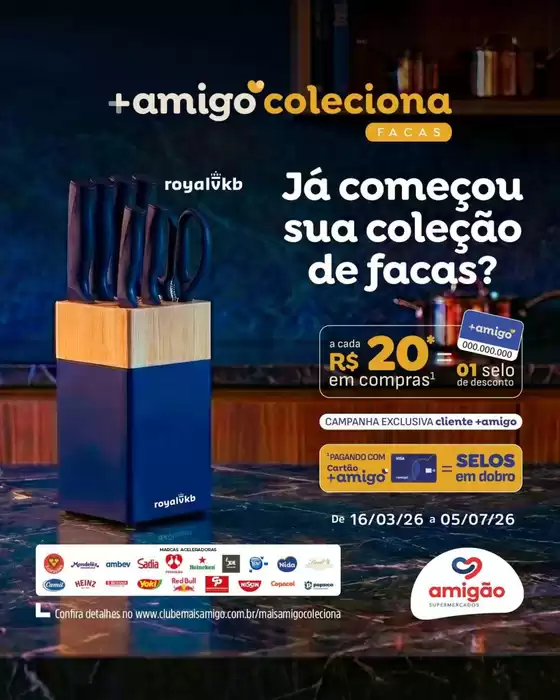 Catálogo Amigão Supermercados | Ampla seleção de ofertas | 2026-03-16T00:00:00.000Z - 2026-07-05T00:00:00.000Z