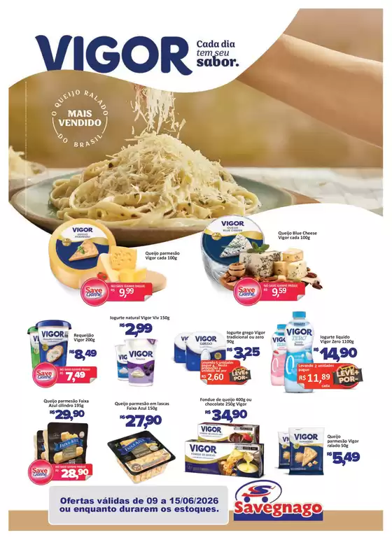 Catálogo Supermercado Savegnago | Melhores ofertas para todos os caçadores de pechinchas | 2026-06-09T00:00:00.000Z - 2026-06-15T00:00:00.000Z
