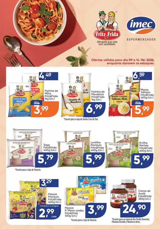 Catálogo Imec Supermercados | BAIXA 16445 USAR ESTE IMEC Cooperada Fritz Frida 09 a 14062026 | 2026-06-09T00:00:00.000Z - 2026-06-14T00:00:00.000Z