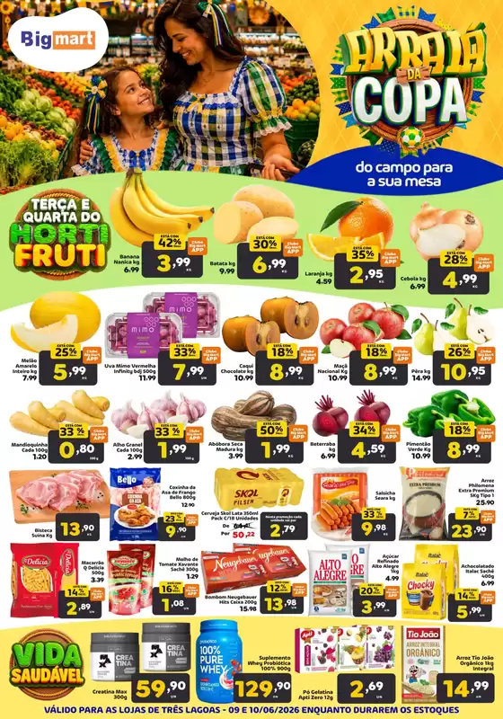 Catálogo Bigmart | Nossas melhores pechinchas | 2026-06-10T00:00:00.000Z - 2026-06-10T00:00:00.000Z