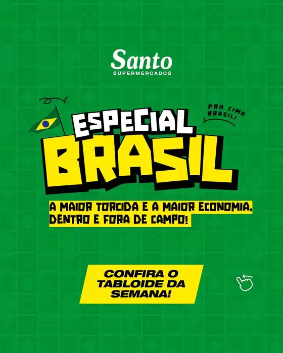 Catálogo Santo Supermercados | Promoções especiais em andamento | 2026-06-10T00:00:00.000Z - 2026-06-14T00:00:00.000Z
