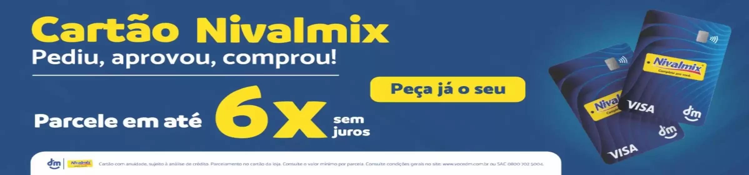 Catálogo Nivalmix | Até 6X sem juros | 2026-06-11T00:00:00.000Z - 2026-07-11T00:00:00.000Z