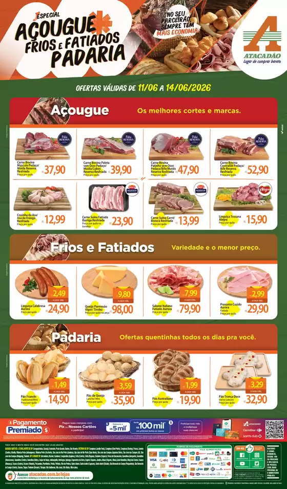 Catálogo Atacadão em Caraguatatuba | Atacadão - Açougue / Padaria / Frios e Fatiados | 2026-06-11T00:00:00.000Z - 2026-06-14T00:00:00.000Z