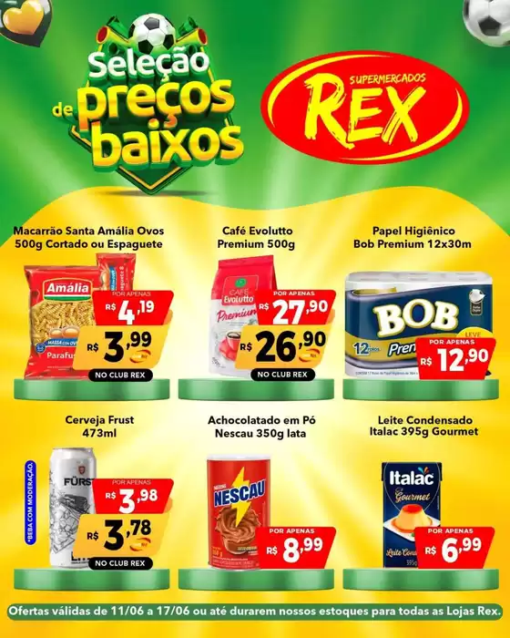Catálogo Supermercados Rex | Nossas melhores ofertas para você | 2026-06-11T00:00:00.000Z - 2026-06-17T00:00:00.000Z