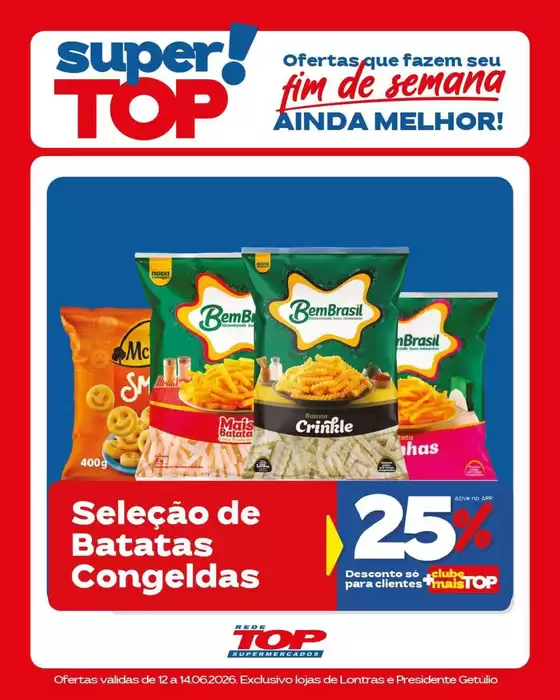 Catálogo Rede Top | Ofertas exclusivas e pechinchas | 2026-06-12T00:00:00.000Z - 2026-06-14T00:00:00.000Z