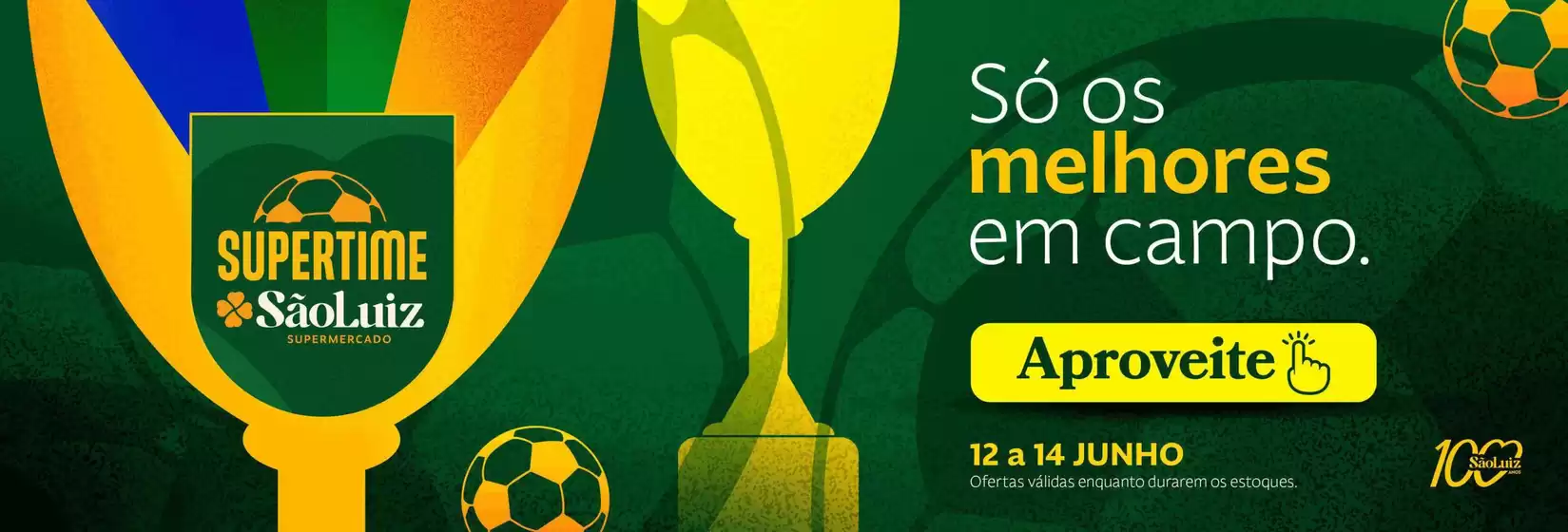 Catálogo Mercadinhos São Luiz | Encarte Mercadinhos São Luiz | 2026-06-12T00:00:00.000Z - 2026-06-14T00:00:00.000Z