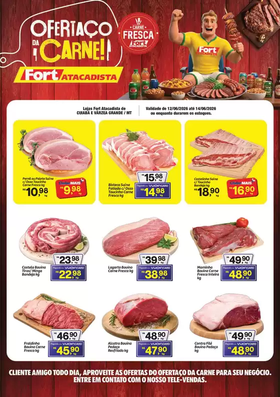 Catálogo Fort Atacadista | MT Fort Ofertaço da Carne 12 a 14 JUN 26 | 2026-06-12T00:00:00.000Z - 2026-06-14T00:00:00.000Z