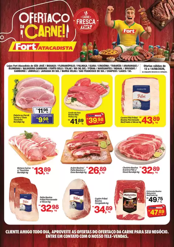 Catálogo Fort Atacadista | SC Fort Ofertaco da Carne 12 a 14 JUN 26 Regional | 2026-06-12T00:00:00.000Z - 2026-06-14T00:00:00.000Z