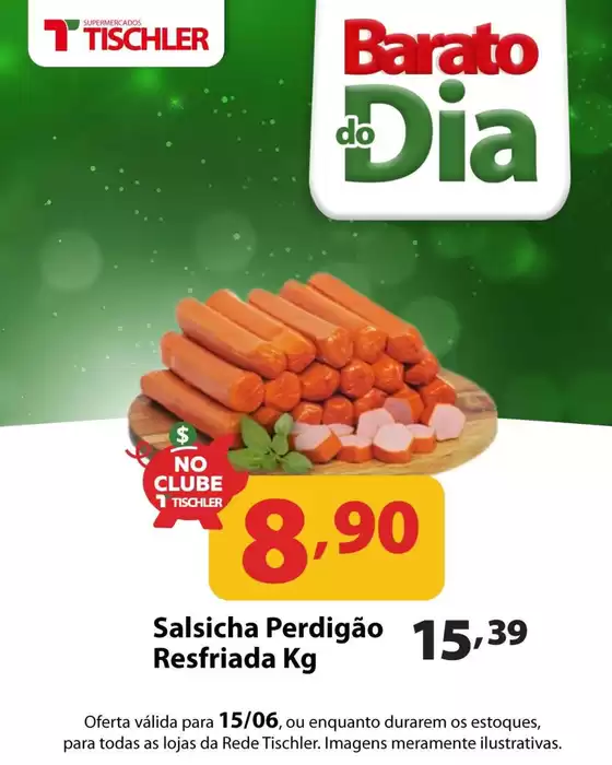 Catálogo Supermercados Tischler | Nossas melhores ofertas para você | 2026-06-15T00:00:00.000Z - 2026-06-15T00:00:00.000Z