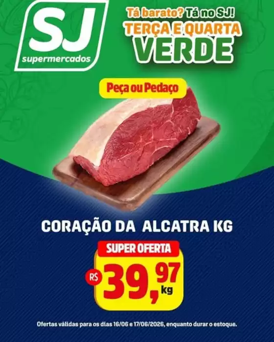 Catálogo Sj Supermercados | Terça e Quarta Verde | 2026-06-16T00:00:00.000Z - 2026-06-17T00:00:00.000Z