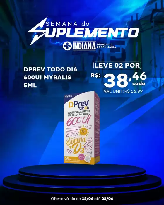 Catálogo Farmácia Indiana | Semana do suplemento ofertas! | 2026-06-17T00:00:00.000Z - 2026-06-21T00:00:00.000Z