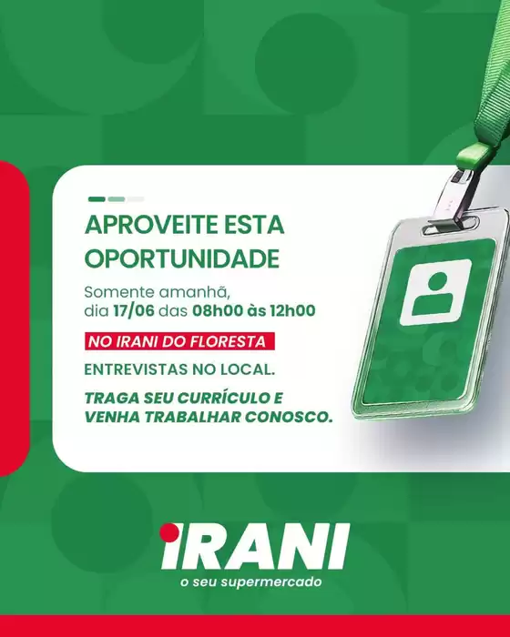 Catálogo Irani Supermercados | Ofertas para caçadores de pechinchas | 2026-06-17T00:00:00.000Z - 2026-06-17T00:00:00.000Z