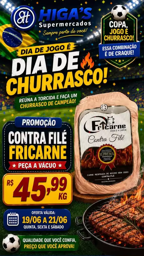 Catálogo Supermercado Higas | Ótima oferta para caçadores de pechinchas | 2026-06-19T00:00:00.000Z - 2026-06-21T00:00:00.000Z