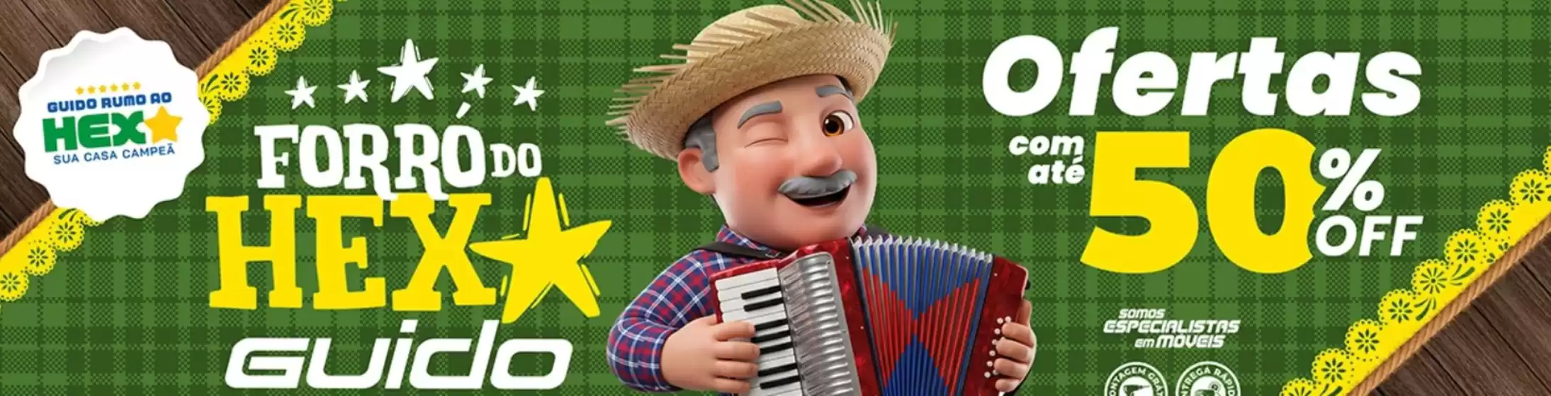 Catálogo Lojas Guido | Ofertas Lojas Guido | 2026-06-22T00:00:00.000Z - 2026-07-22T00:00:00.000Z