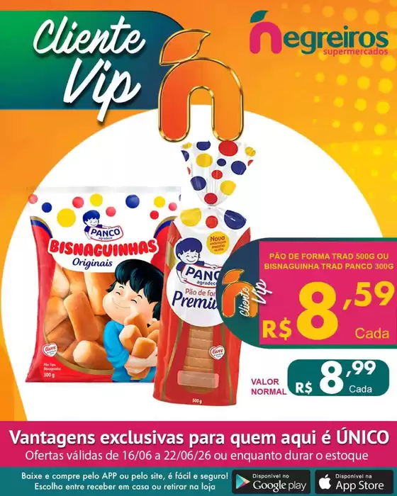 Catálogo Negreiros Supermercados | Ofertas exclusivas para nossos clientes | 2026-06-16T00:00:00.000Z - 2026-06-22T00:00:00.000Z
