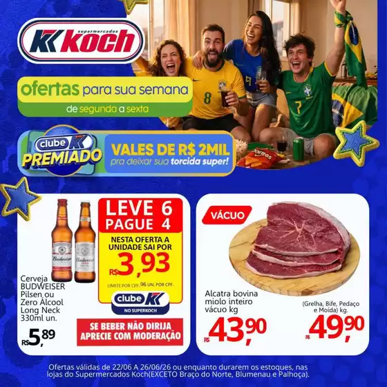 Catálogo Supermercados Koch | Ofertas exclusivas para nossos clientes | 2026-06-22T00:00:00.000Z - 2026-06-26T00:00:00.000Z