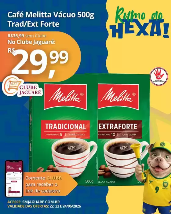 Catálogo Supermercado Jaguaré | Encarte Supermercado Jaguaré | 2026-06-22T00:00:00.000Z - 2026-06-24T00:00:00.000Z