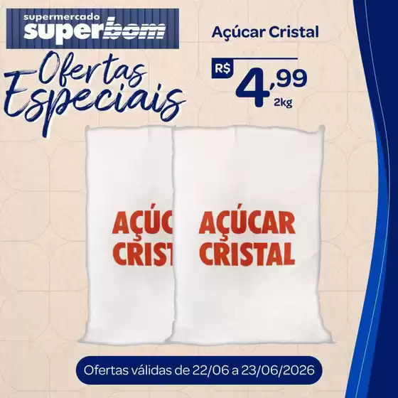 Catálogo Superbom Supermercado | Grandes descontos em produtos selecionados | 2026-06-22T00:00:00.000Z - 2026-06-23T00:00:00.000Z