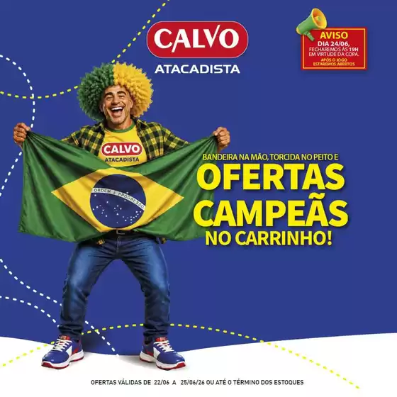 Catálogo Calvo Atacadista | Ofertas especiais atraentes para todos | 2026-06-22T00:00:00.000Z - 2026-06-25T00:00:00.000Z