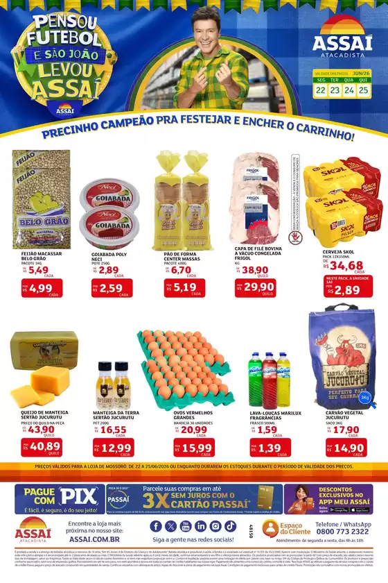 Catálogo Assaí Atacadista | Encarte Assaí Atacadista 48150-344 | 2026-06-22T00:00:00.000Z - 2026-06-25T00:00:00.000Z