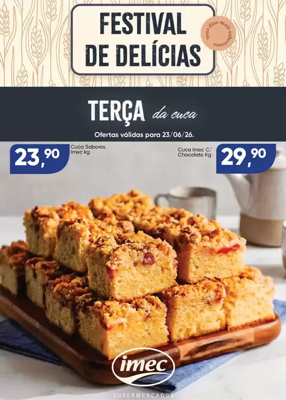 Catálogo Imec Supermercados | BAIXA 15737 IMEC Terca das Cucas 230626 | 2026-06-23T00:00:00.000Z - 2026-06-23T00:00:00.000Z