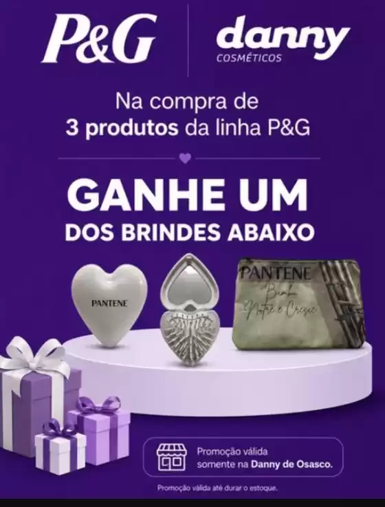 Catálogo Danny Cosméticos | Na compra de 3 produtos da linha P&G | 2026-06-24T00:00:00.000Z - 2026-07-24T00:00:00.000Z