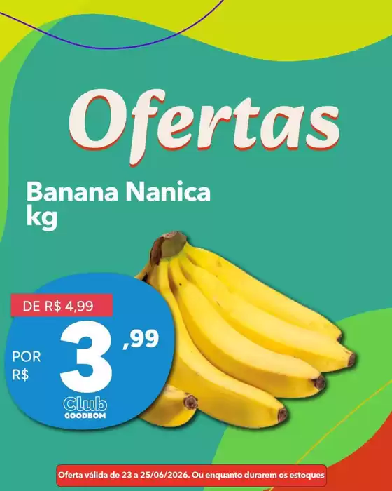 Catálogo GoodBom | Economize agora com nossas ofertas | 2026-06-23T00:00:00.000Z - 2026-06-25T00:00:00.000Z