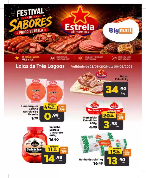 Catálogo Bigmart | Nossas melhores ofertas para você | 2026-06-23T00:00:00.000Z - 2026-06-30T00:00:00.000Z