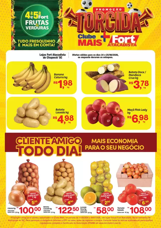 Catálogo Fort Atacadista | SC Fort FLV 4 e 5 24 e 25 JUN 26 Chapeco | 2026-06-24T00:00:00.000Z - 2026-06-25T00:00:00.000Z