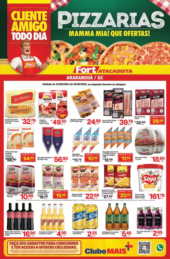 Catálogo Fort Atacadista | SC Fort Food Pizzaria 22 a 28 JUN 26 Ararangua | 2026-06-22T00:00:00.000Z - 2026-06-28T00:00:00.000Z