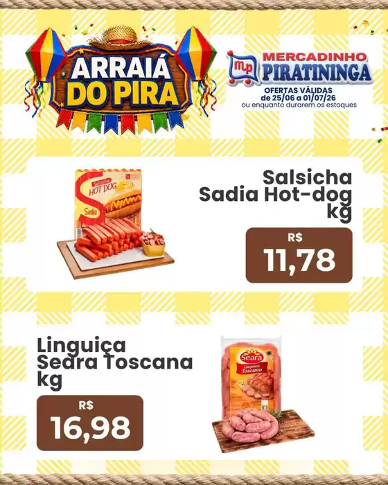 Catálogo Mercadinho Piratininga | Encarte Mercadinho Piratininga | 2026-06-25T00:00:00.000Z - 2026-07-01T00:00:00.000Z