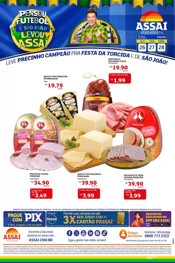 Catálogo Assaí Atacadista | Encarte Assaí Atacadista 48622-693 | 2026-06-26T00:00:00.000Z - 2026-06-28T00:00:00.000Z