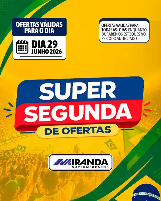 Catálogo Miranda Supermercados | SUPER SEGUNDA DE OFERTAS | 2026-06-29T00:00:00.000Z - 2026-06-29T00:00:00.000Z