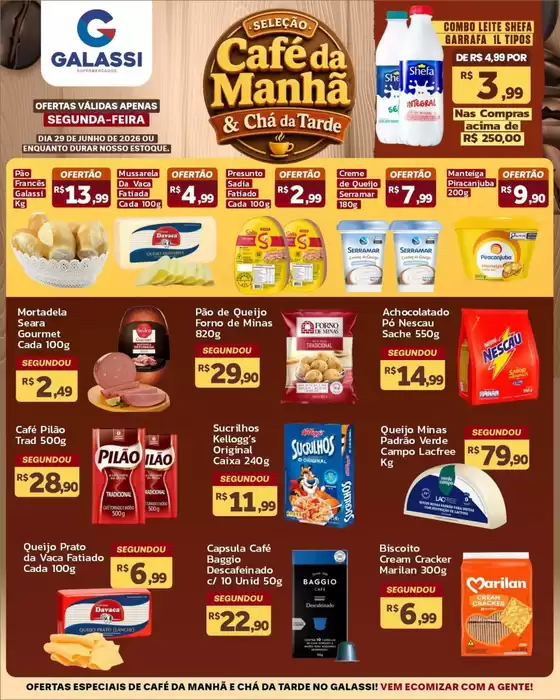 Catálogo Supermercados Galassi | SELEÇÃO Café da Manhã | 2026-06-29T00:00:00.000Z - 2026-06-29T00:00:00.000Z
