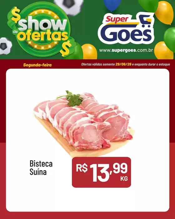 Catálogo Supermercados Goes | Ofertas especiais atraentes para todos | 2026-06-29T00:00:00.000Z - 2026-06-29T00:00:00.000Z