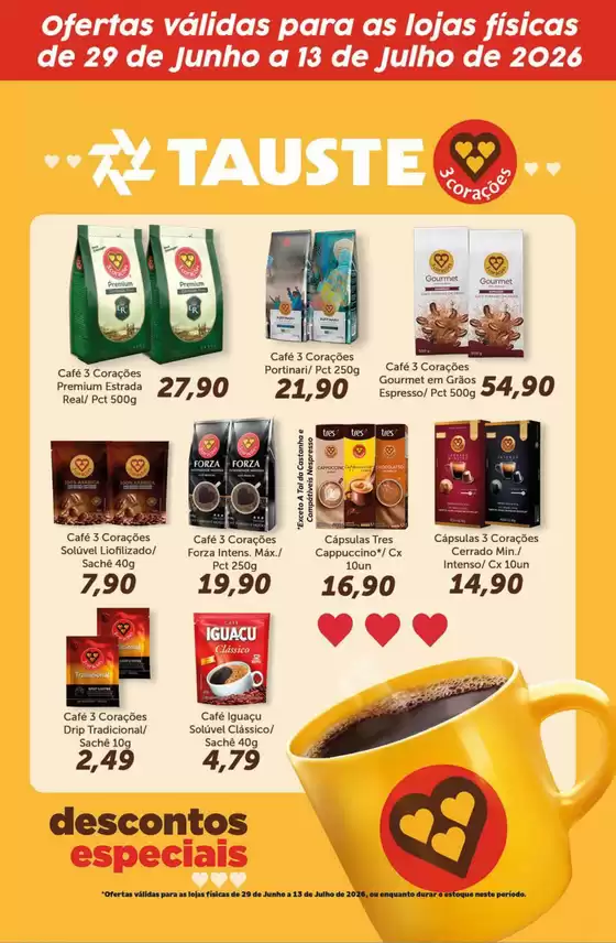 Catálogo Supermercados Tauste | Ofertas Tauste Especial 3 Corações | 2026-06-29T00:00:00.000Z - 2026-07-13T00:00:00.000Z