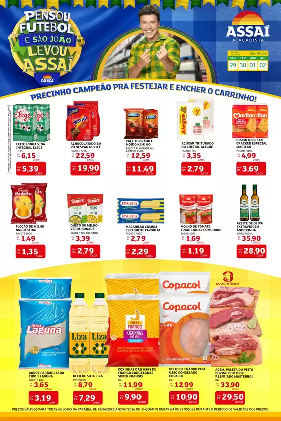 Catálogo Assaí Atacadista | Encarte Assaí Atacadista 48154-562 | 2026-06-29T00:00:00.000Z - 2026-07-02T00:00:00.000Z