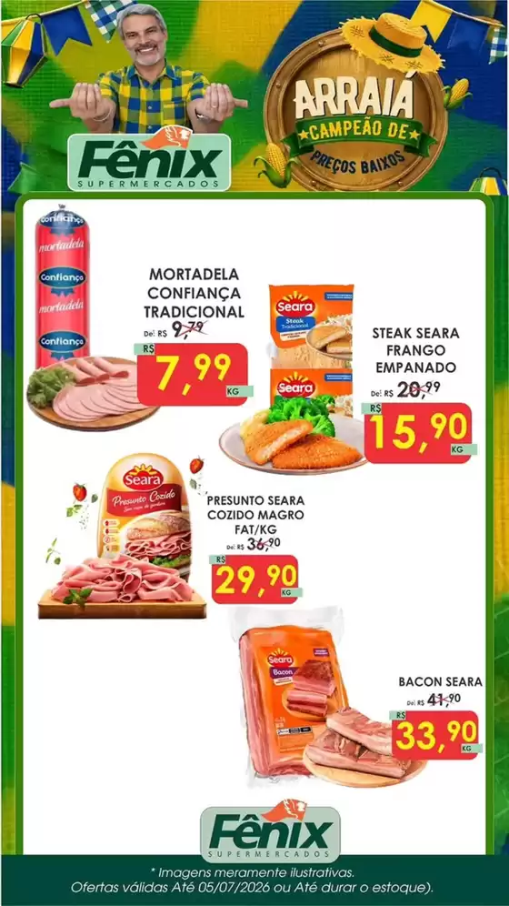 Catálogo Fênix Supermercados | ARRAIA CAMPEÃO DE PREÇOS BAIXOS | 2026-06-30T00:00:00.000Z - 2026-07-05T00:00:00.000Z