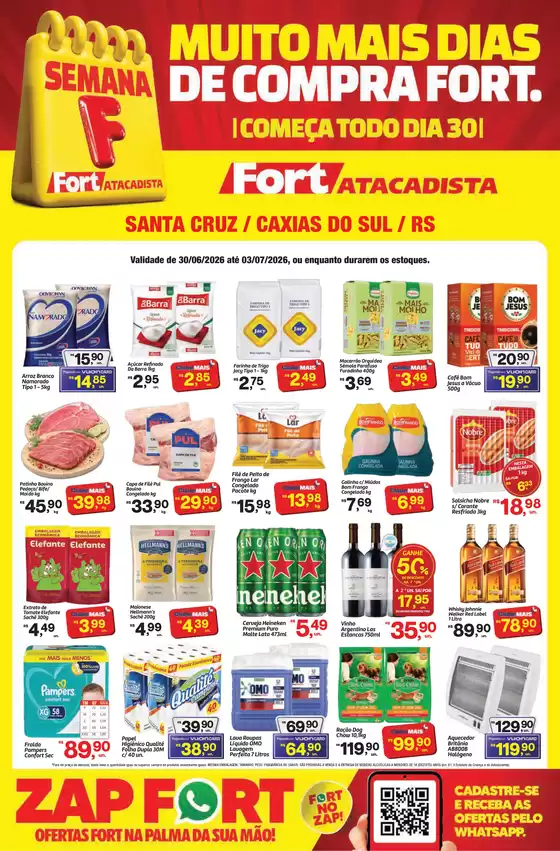 Catálogo Fort Atacadista | RS Fort Semana F Regional 30 JUN a 03 JUL 26 Santa Cruz Final | 2026-06-30T00:00:00.000Z - 2026-07-03T00:00:00.000Z