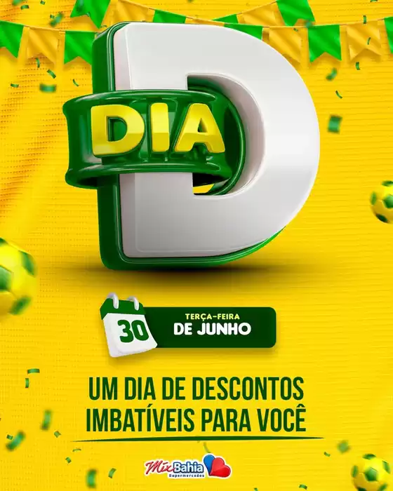Catálogo Mix Bahia | Um Dia De Descontod Imbatíveis Para Você | 2026-07-01T00:00:00.000Z - 2026-07-01T00:00:00.000Z