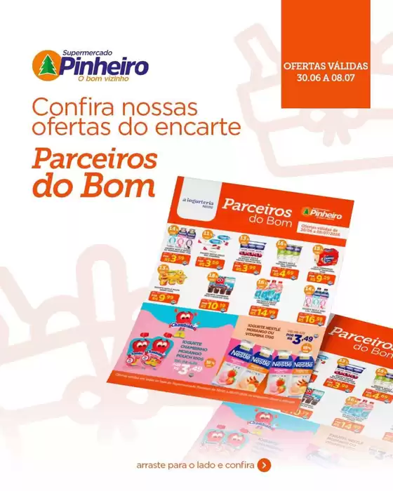 Catálogo Pinheiro Supermercado | Ótima oferta para todos os clientes | 2026-06-30T00:00:00.000Z - 2026-07-08T00:00:00.000Z